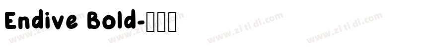 Endive Bold字体转换